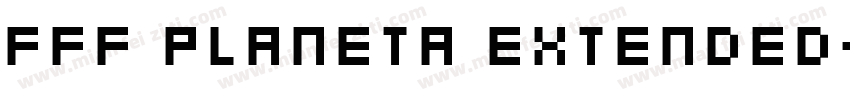 FFF Planeta Extended字体转换